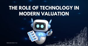 The Role of Technology in Modern Valuation