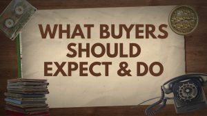 What Buyers Should Expect & Do