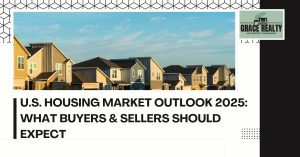 U.S. Housing Market Outlook 2025: What Buyers & Sellers Should Expect