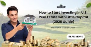 How to Start Investing in U.S. Real Estate with Little Capital (2026 Guide)