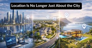 Location Is No Longer Just About the City