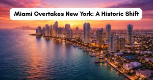 Miami Overtakes New York: A Historic Shift